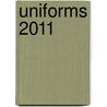 Uniforms 2011 door Zebra Publishing Corp.