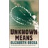 Unknown Means