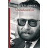 Unruhestifter door Fritz J. Raddatz