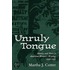 Unruly Tongue