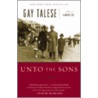 Unto the Sons door Gay Talese