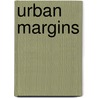 Urban Margins door Kamran Asdar Ali