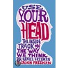 Use Your Head door Jason Freeman