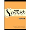 Using Spanish by R.E. Batchelor