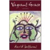 Vagrant Grace door David Bottoms