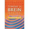 Stimuleer je brein - Use it or lose it! by Gene D. Moore