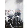 Vale of Tears door Peter T. King