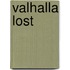 Valhalla Lost