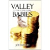 Valley Babies by Joe Mason