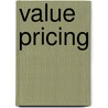 Value Pricing door Frank A. Stasiowski
