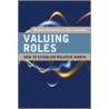 Valuing Roles door Michael Armstrong