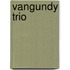 Vangundy Trio
