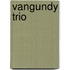 Vangundy Trio