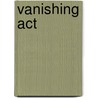 Vanishing Act door Thomas Perry