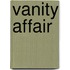 Vanity Affair