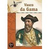 Vasco Da Gama door Richard Worth