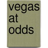 Vegas At Odds by Jp Kraft