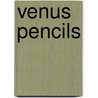 Venus Pencils by Miriam T. Timpledon