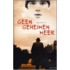 Geen geheimen meer
