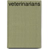 Veterinarians by JoAnn Early Macken