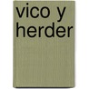 Vico y Herder door Sir Isaiah Berlin
