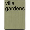 Villa Gardens door William Snow Rogers