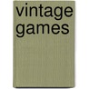 Vintage Games door Matt Barton