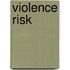 Violence Risk