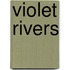 Violet Rivers