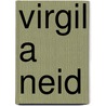 Virgil A Neid door A.A. Irwin Nesbitt