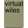 Virtual Wiles door Martin T. Ingham