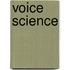 Voice Science