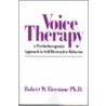 Voice Therapy by Robert W. Firestone