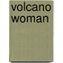 Volcano Woman