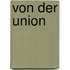 Von Der Union