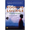 Voodoo Lounge door Christian Bauman