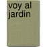 Voy Al Jardin