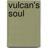 Vulcan's Soul by Susan Shwartz