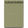 Vulcanization door Miriam T. Timpledon