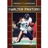 Walter Payton door Adam Woog