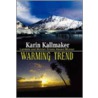 Warming Trend door Karin Kallmaker