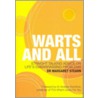 Warts And All door Margaret Stearn