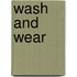 Wash And Wear