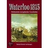 Waterloo 1815 door Helmut Konrad von Keusgen