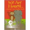 We Are Honest by Donna Luck