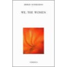 We, the Women door Merle Nudelman