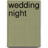 Wedding Night