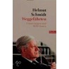 Weggefährten by Helmut Schmidt