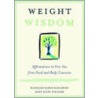 Weight Wisdom door Mary Ellen Williams