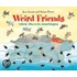 Weird Friends